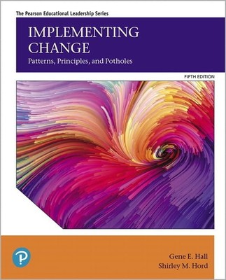 Shirley Hord - Implementing Change   Patterns Principles and Pothole - Y888z