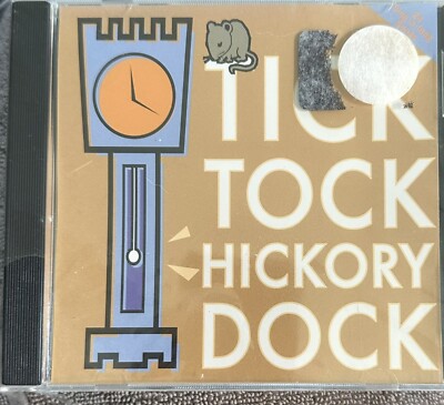 TICK, TOCK, HICKORY DOCK: 2005 Various Children s Songs; BN Sealed Free Shipping