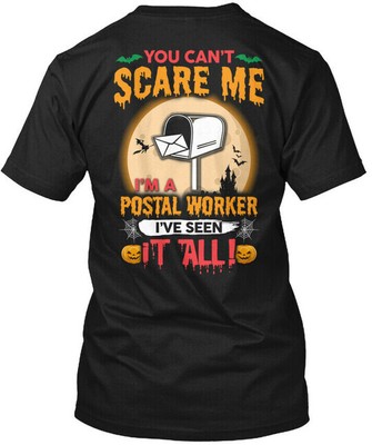 Halloween Special Postal Worker - You T-Shirt Made in the USA Size S to 5XL