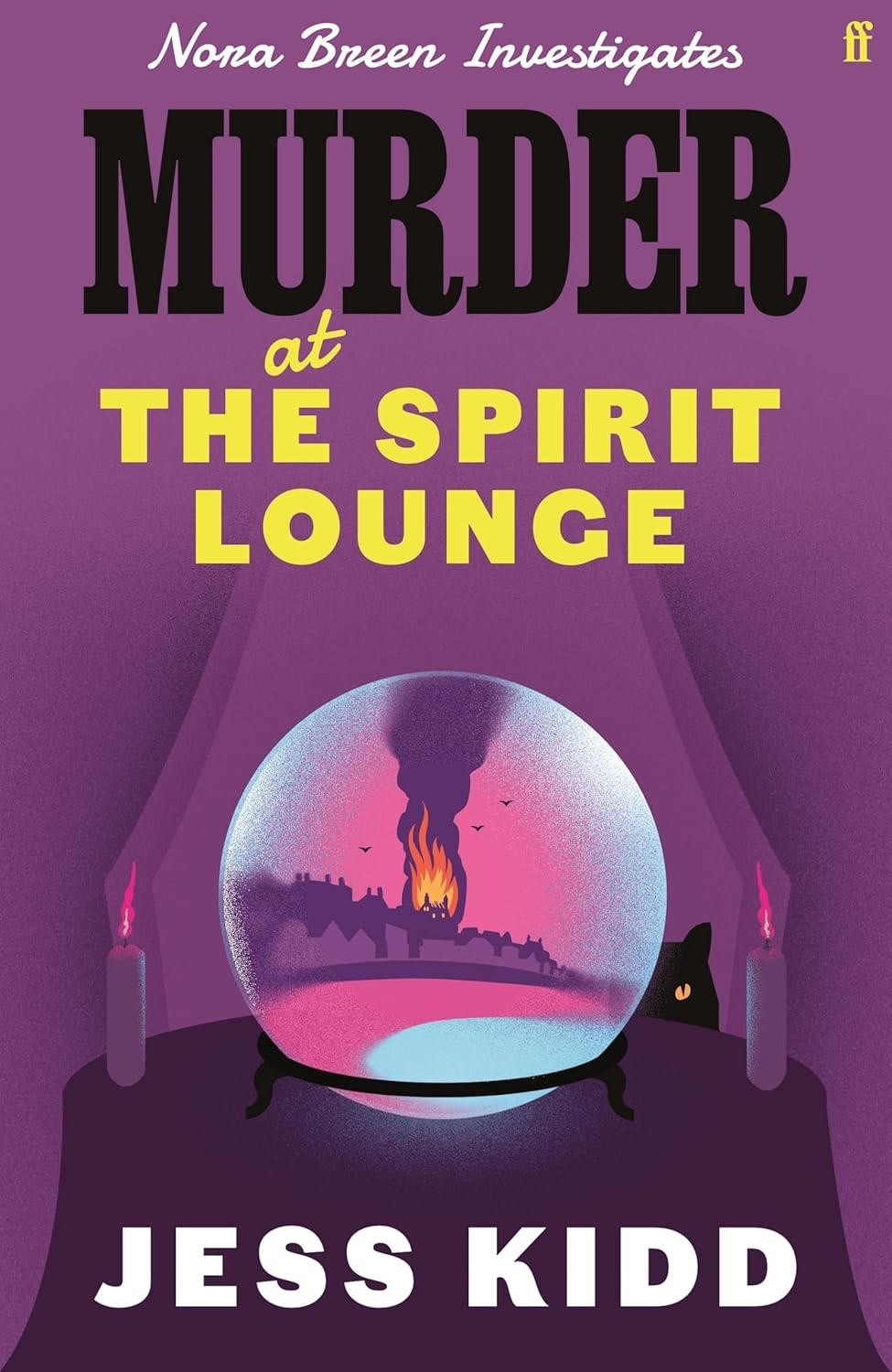 Murder at the Spirit Lounge by Jess Kidd Hardback