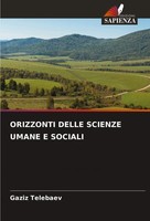 Gaziz Telebaev | Orizzonti Delle Scienze Umane E Sociali | Taschenbuch (2024)