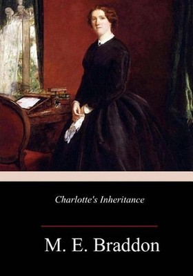 Charlotte's Inheritance by M.E. Braddon (English) Paperback Book