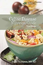 Celiac Disease Nutrition Guide, 3rd Ed. - Paperback, by Tricia Thompson - Good