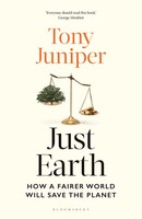 Just Earth | How A Fairer World Will Save The Planet | Tony Juniper | Englisch