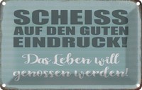 Blechschild 12X18 Cm Scheiss Guten Eindruck Spruch Zitat Deko Geschenk Metall Sc