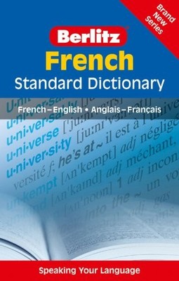 Berlitz: French Standard Dictionary (Berlitz Standard Dictionary