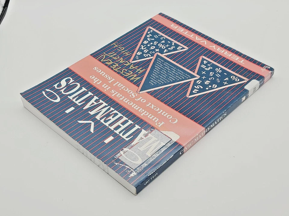 Civic Mathematics: Fundamentals in the Context of Social Issues by erry Vatter - Image 3 of 4