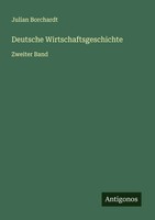 Julian Borchardt | Deutsche Wirtschaftsgeschichte | Taschenbuch | Deutsch (2025)