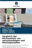 Vergleich Der Wirksamkeit Von IntrusionsböGen Und Miniimplantaten Arshi Talat