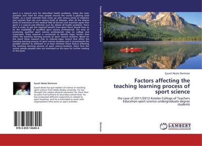 Factors affecting the teaching learning process of sport science Eyueil Abate De
