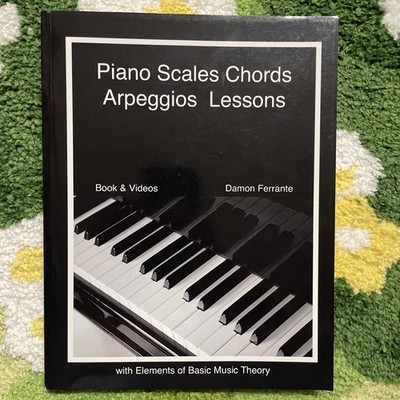 PIANO SCALES Chords & Arpeggios Lessons Elements of Basic Music Theory Paperbook