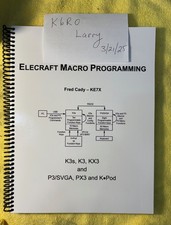 ELECRAFT FRED CADY KE7X Macro programming manual - K3 K3S KX3 P3 PX3 KPOD