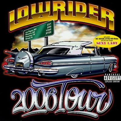 Lowrider 2006 Tour [Parental Advisory] by Various Artists