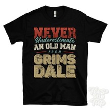 NEVER UNDERESTIMATE AN OLD MAN FROM GRIMS DALE T-SHIRT xmas gift stromness