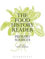 The Food History Reader: Primary Sources - Paperback By Albala, Ken - GOOD