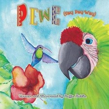 Pewe!: Pay-Way by Buffie Biddle [Paperback]