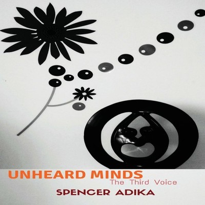 Unheard Minds The Third Voice Spencer Adika Paperback Amazon Digi