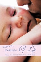 Charles Anthony Ryan Griffith | Visions Of Life | Taschenbuch | Englisch (2011)
