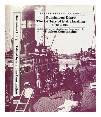 Harding, E. J. (Edward John) (1880-1954) Dominions Tagebuch: The Letters Of E.J