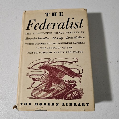 The Federalist Modern Library Eighty Five Essays Constitution USA Hamilton #139