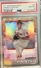 2021 Andrew Painter Refractor Bowman’s Best #85 GEM MT 10