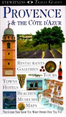 Provence  the Cote DAzur (Eyewitness Travel Guides) - Paperback - VERY GOOD