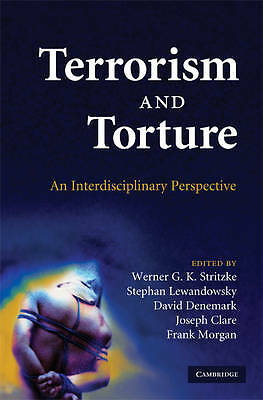 Terrorism Torture An Interdisciplinary Perspective Hardcover 9780521898195 VG