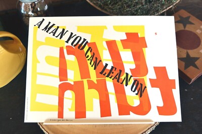 Sister Corita Print A MAN YOU CAN LEAN ON 1960s Pop Art Pete Seeger Turn 1968
