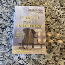 Chicken Soup for the Soul Ser.: Chicken Soup for the Soul: Random Acts of...