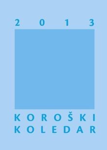 Koroški koledar 2013 von Drava | Buch | Zustand gut