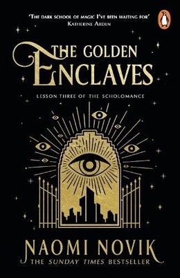 The Golden Enclaves by Naomi Novik - 9781529100938