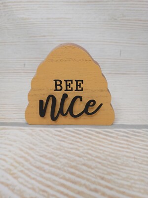 New! ''Bee Nice'' Wood Block Sign Table Decor Farmhouse Bumblebee Bees Honey Hive