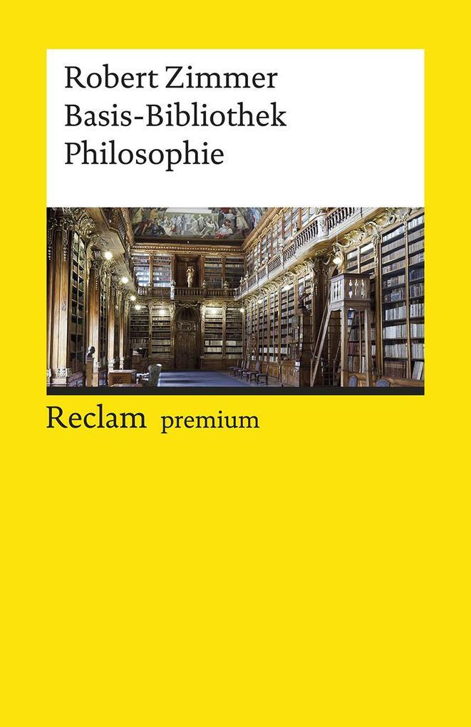 Thumbnail - Basis-bibliothek Philosophie | Robert Zimmer | 2019 | Deutsch