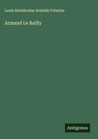 Louis Ratisbonne Aristide FréMine | Armand Le Bailly | Buch | FranzöSisch (2025)
