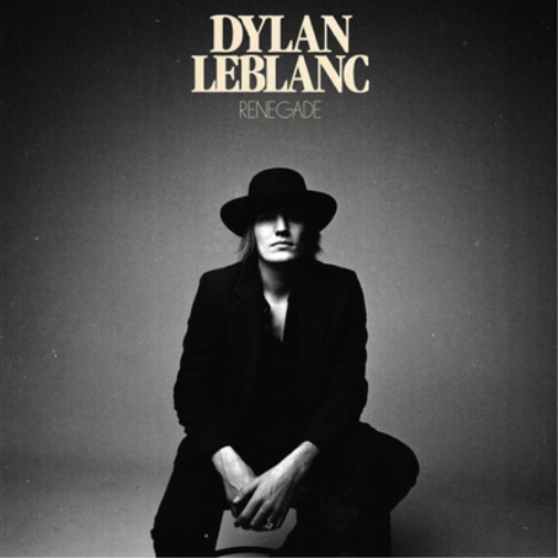 Dylan LeBlanc Renegade (Vinyl LP) 12" Album