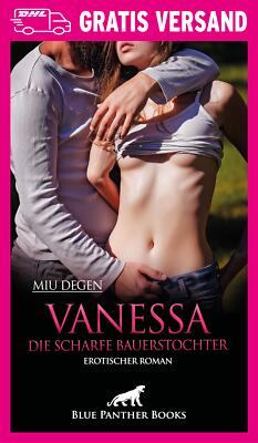 Vanessa - Die scharfe Bauerstochter  | Erotischer Roman von Miu Degen | blue pan