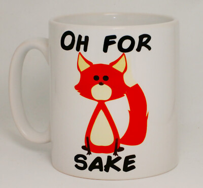 Oh for Fox Sake Becher kann lustige Büroarbeit personalisieren Schwören unhöfliches Tier Geschenk