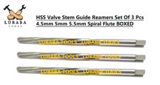 HSS Valve Stem Guide Reamers Set Of 3 Pcs 4.5mm 5mm 5.5mm Spiral Flute BOXED