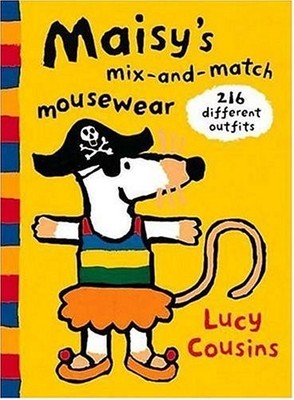 Maisy's Mix-and-match Mousewear: 216 ..., Cousins, Lucy