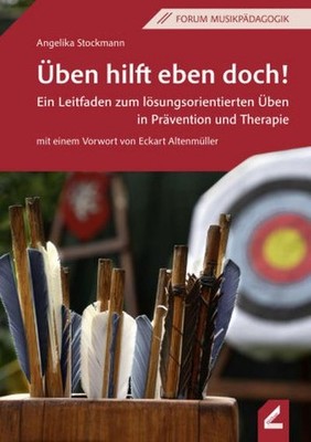 Üben hilft eben doch!: Ein Leitfaden zum lösungsorientierten Üben in Präven ...