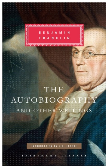 The Autobiography of Benjamin Franklin (Hardcover, 2015) - Everyman's Library - Image 3