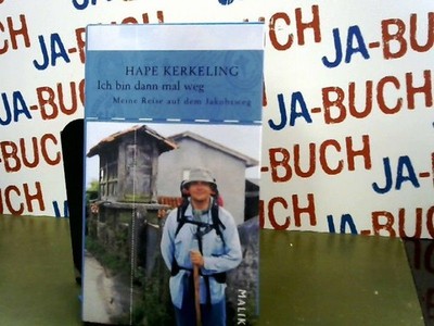 Ich bin dann mal weg: Meine Reise auf dem Jakobsweg Kerkeling, Hape: 167272