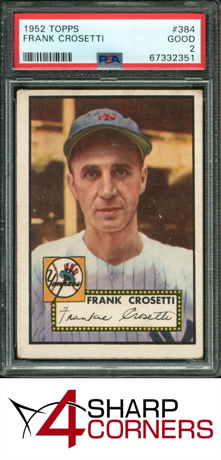 1952 TOPPS #384 FRANK CROSETTI YANKEES PSA 2