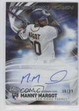 2017 Topps Chrome Freshman Flash Auto 30/99 Manny Margot #FFA-MM Auto 7m3