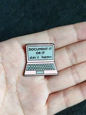 Pink Laptop - Document It or It Didn’t Happen Enamel Pin Metal Badge Brooch