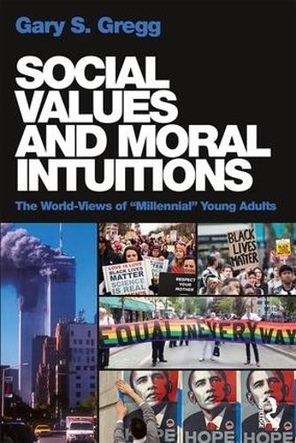Social Values and Moral Intuitions by Gary S. Gregg - 9781138723009