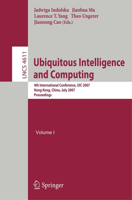 Ubiquitous Intelligence and Computing von Jiannong Cao Laurence T. Yang ...