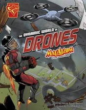 The Dynamic World of Drones: Max Axiom STEM Adventures - Paperback - ACCEPTABLE