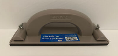 Pace Setter Plastic Hand Sander - New !!