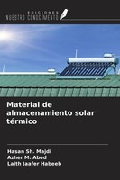 Hasan Sh. Majdi (U. A.) | Material De Almacenamiento Solar TéRmico | Taschenbuch